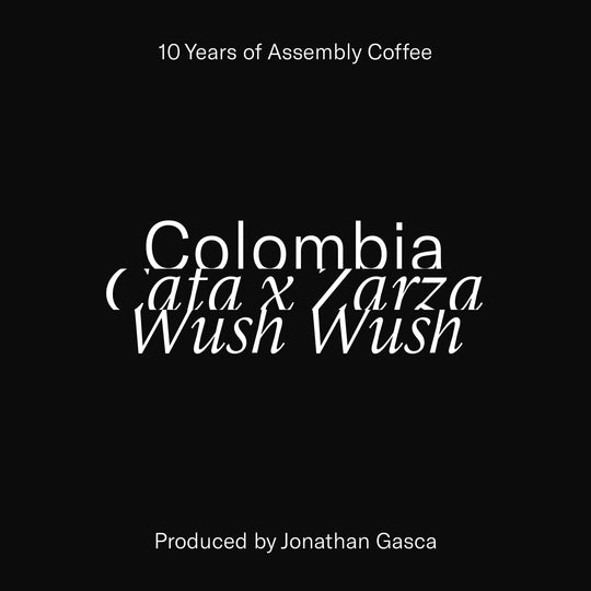 Colombia — Cata x Zarza Wush Wush